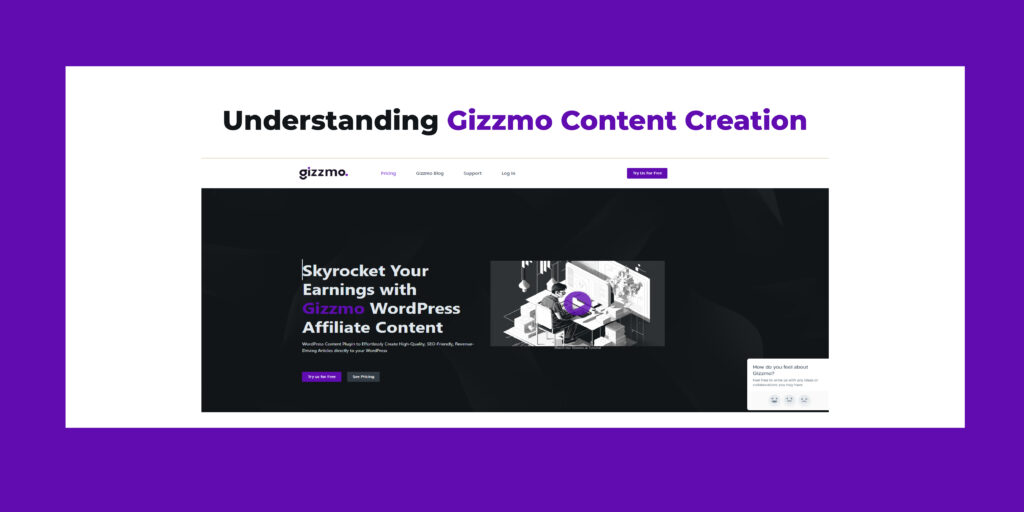 Understanding Gizzmo Content Creation